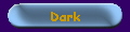Dark